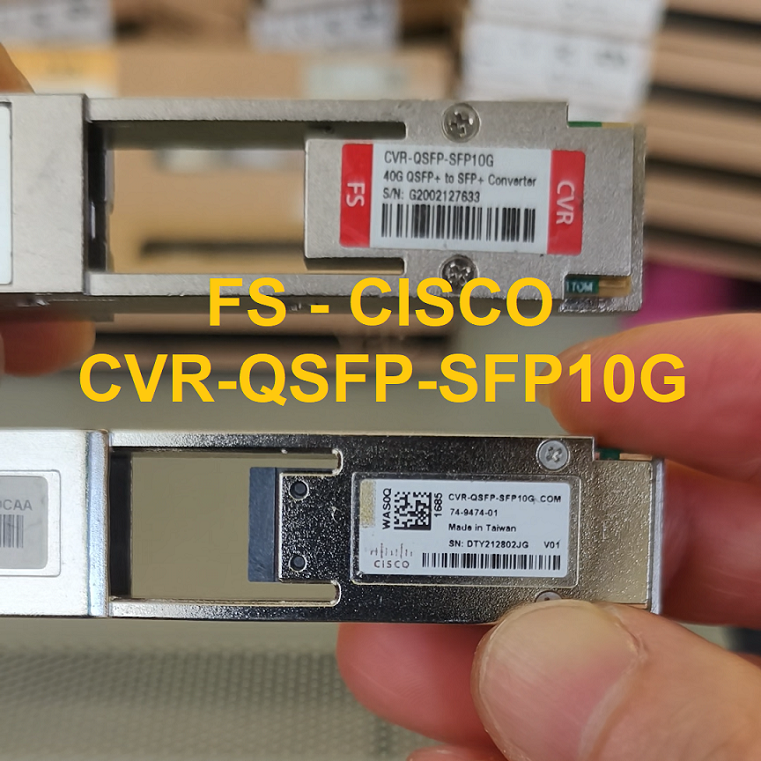 Cisco vs FS CVR-QSFP-SFP10G Differences?